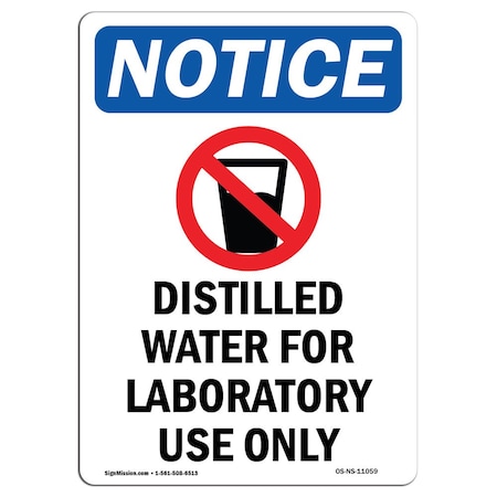 Signmission Safety Sign, OSHA Notice, 5" Height, Distilled Water For Sign With Symbol, Portrait, 10PK OS-NS-D-35-V-11059-10PK